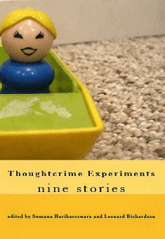 Thoughtcrime Experiments (9 stories)